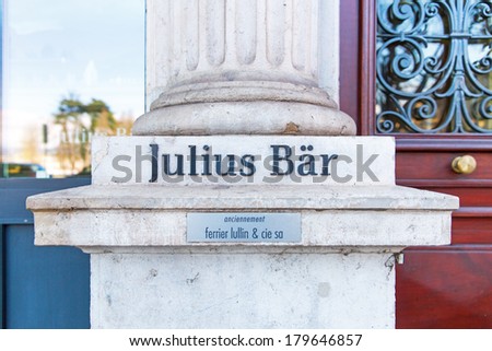 GENEVA, SWITZERLAND - MARCH 2, 2014: Julius Bar private bank. In 2013, the Group\'s total client assets amounted to CHF 348 billion, with assets under management accounting for CHF 254 billion.