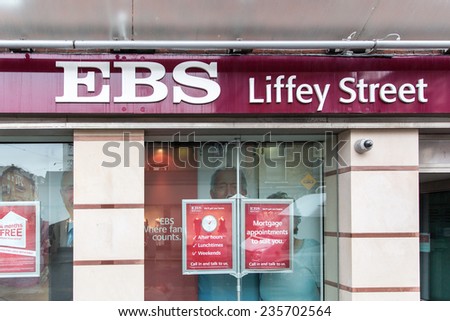 DUBLIN, IRELAND - OCTOBER 3, 2014: A branch of EBS. It was established in 1935 to help teachers buy their homes and became IrelandÃ¢Â?Â?s biggest building society. In 2011 it was taken over by AIB Bank.