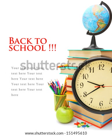 Back to school. Watch, the globe and other school subjects on a white background.