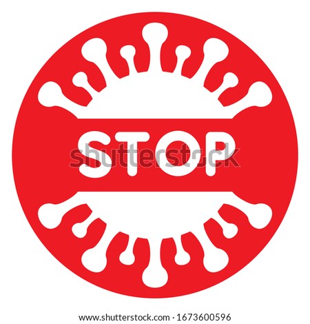 Vector illustration of stoppage sign with virus inside, stop symbol with coronavirus, prohibition sign with covid 19, Stop Virus logo, red and white isolated Stop Coronavirus symbol, cessation flu