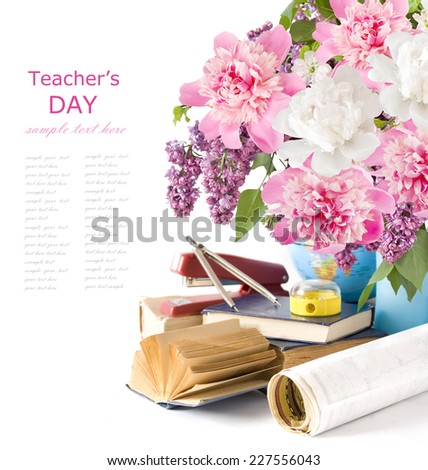 World Teacher Day (bunch of flowers, map,books and school tools isolated on white background with sample text)
