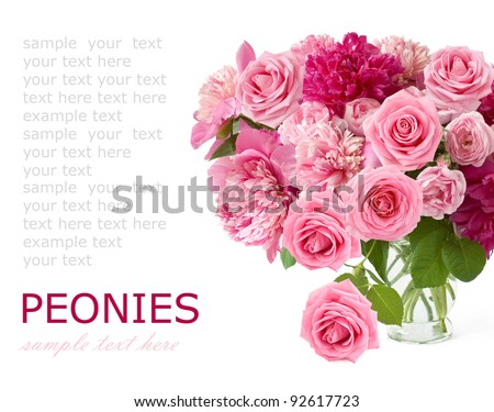 Huge bunch of peonies and pink roses in vase isolated on white with sample text