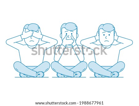 Three wise monkeys. One man covers his mouth with his hands, the other covers his ears, the third eyes. Character - a young man. Illustration in blue colors. Vector in line art style