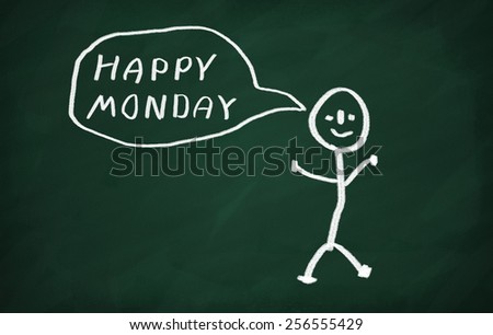 On the blackboard draw character who say Happy monday
