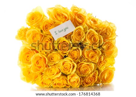 bouquet of yellow roses with a declaration of love on a white background