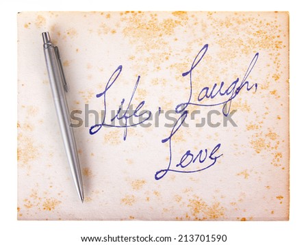 Old paper grunge background, white and brown - Life laugh love