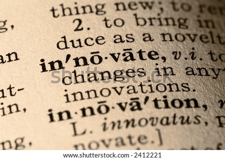 The word innovate. Close-up of the word innovate and innovation in a dictionary.