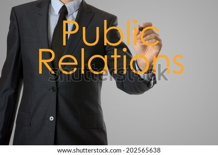 businessman writing public relations concept