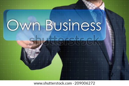business concept - businessman pressing button on virtual screens with own business text