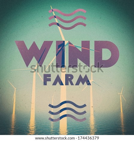 Wind farm grunge, vintage poster