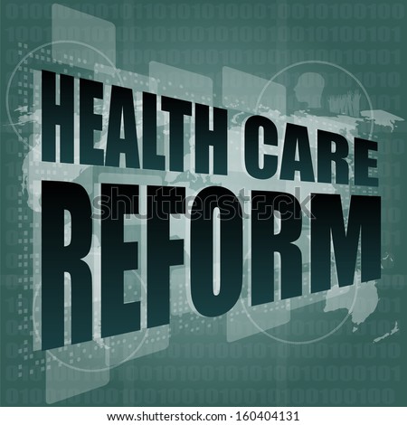 health care reform word on touch screen, modern virtual technology background, raster