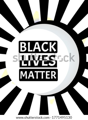 Black Lives Matter. Protest Banner about Human Right of Black People in US. Vector illustration