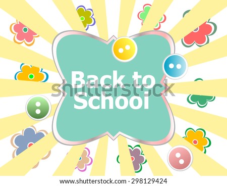 Back to school invitation card with abstract sun rays and flowers, education concept
