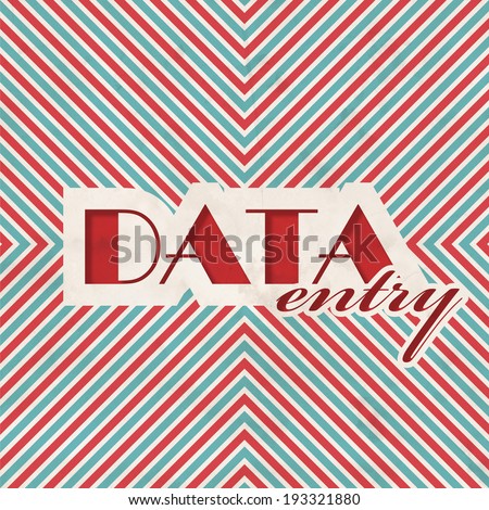 Data Entry Concept on Red and Blue Striped Background. Vintage Concept in Flat Design.