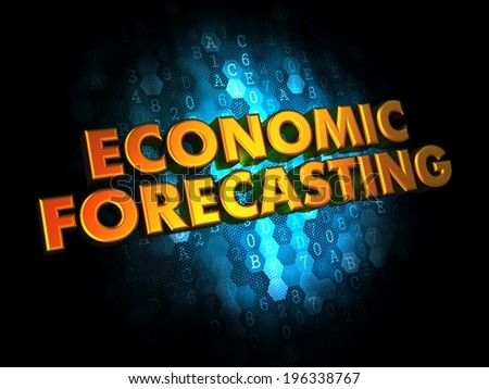 Economic Forecasting - Gold 3D Words on Dark Digital Background.