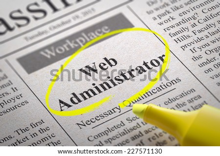 Web Administrator Vacancy in Newspaper. Job Search Concept.