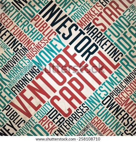 Venture Capital Background - Grunge Wordcloud Concept on Old Paper.
