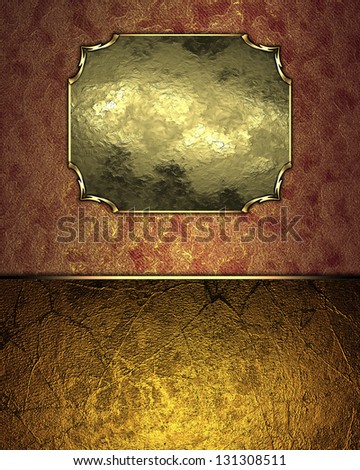 Template for inscription. Abstract Red background, with a gold plate and an ornament on edges