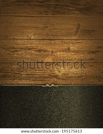 Grunge wooden background with black nameplate with gold trim. Design template. Template for site