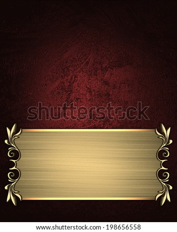 GrungeGrunge red background with a gold plate with patterns. Design template. Design site red background with a gold plate with patterns. Design template. Design site