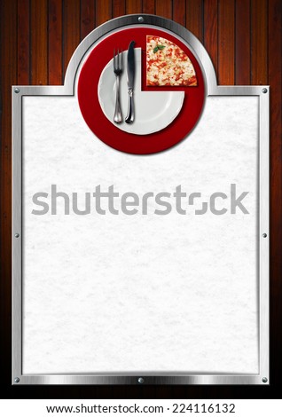 Pizza Menu Design / Wooden and metallic background with white paper, white plate on red underplate with cutlery and slice of pizza. Template for a pizza menu
