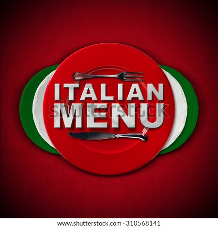 Italian Restaurant Menu Design / Restaurant menu with green, red and white plates, text Italian Menu and silver cutlery. On a red velvet background with shadows.
