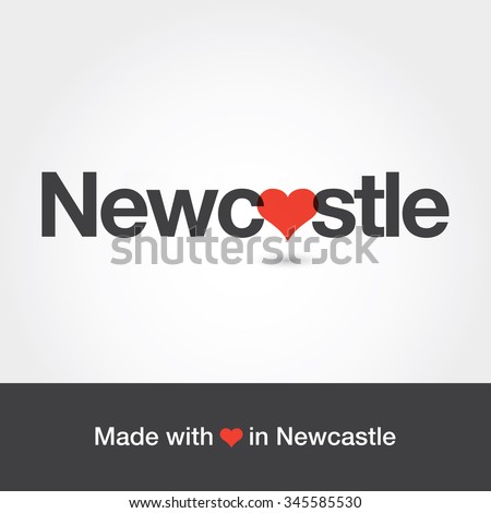 Made with love in Newcastle. City of United States of England. Editable logo vector design. 