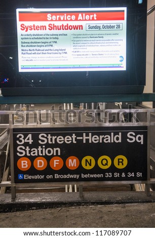 NEW YORK - OCT 28 : All subway system in New York closed due to the arrival of Hurricane Sandy on October 28 2012 in New York.