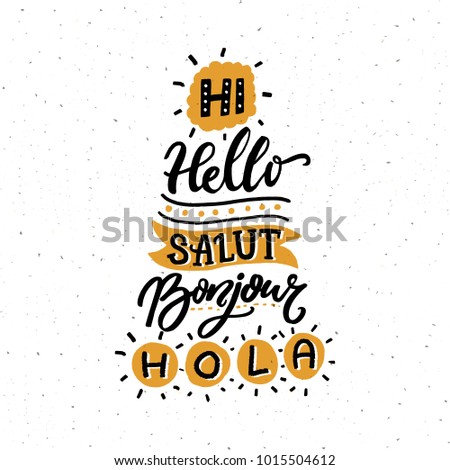 Word Hello in different european languages. Salut, french bonjour, spanish hola. Typography poster or stencil for language schools, hotels and hostels