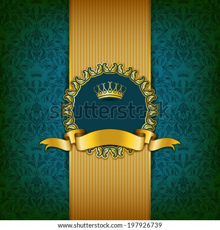 Luxury background with ornament, frame, crown, ribbon and place for text. Illustration.