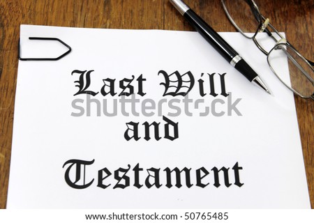 Last Will and Testament on a wooden desk