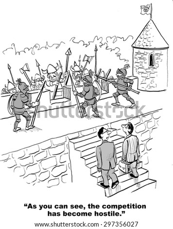 Business cartoon of soldiers fighting as one businessman says to the other, \'as you can see, the competition has become hostile\'.