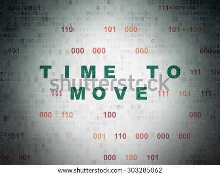 Time concept: Painted green text Time to Move on Digital Paper background with Binary Code, 3d render