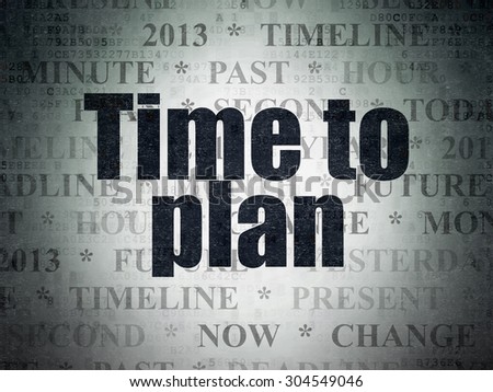 Time concept: Painted black text Time to Plan on Digital Paper background with   Tag Cloud, 3d render