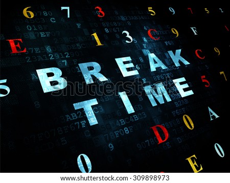 Time concept: Pixelated blue text Break Time on Digital wall background with Hexadecimal Code