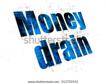 Banking concept: Pixelated blue text Money Drain on Digital background