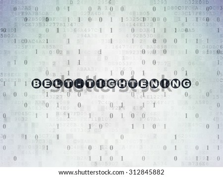 Finance concept: Painted black text Belt-tightening on Digital Paper background with Binary Code