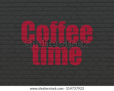 Timeline concept: Painted red text Coffee Time on Black Brick wall background
