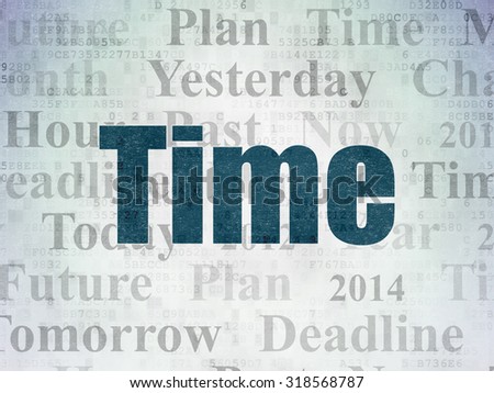 Time concept: Painted blue text Time on Digital Paper background with   Tag Cloud