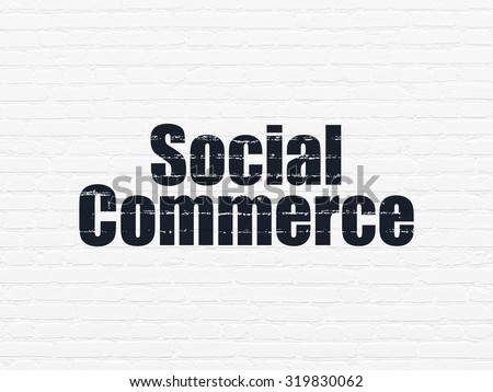 Advertising concept: Painted black text Social Commerce on White Brick wall background