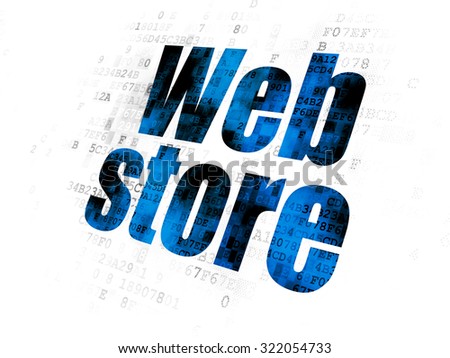 Web design concept: Pixelated blue text Web Store on Digital background