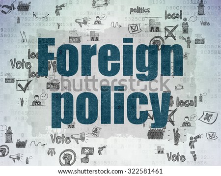 Politics concept: Painted blue text Foreign Policy on Digital Paper background with Scheme Of Hand Drawn Politics Icons