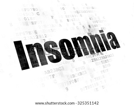 Medicine concept: Pixelated black text Insomnia on Digital background