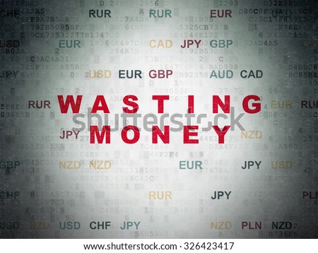 Banking concept: Painted red text Wasting Money on Digital Paper background with Currency