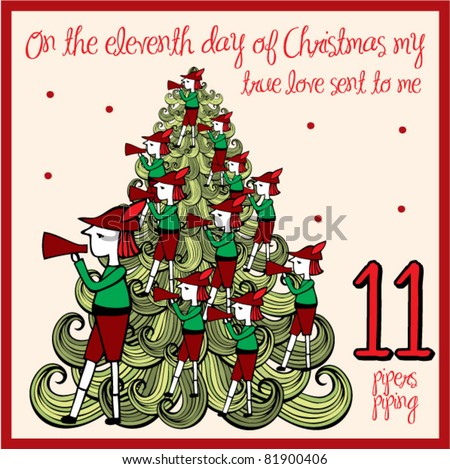 the 12 days of christmas - eleventh day - eleven pipers piping