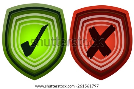 Checkmark and X Sign on Green and Red Shields, Vector Illustration isolated on White Background. 