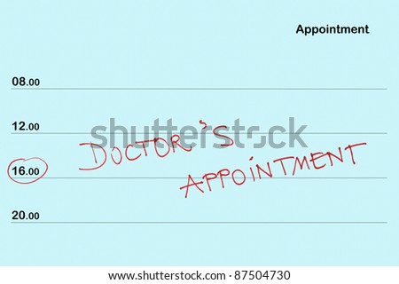 Organizer book with Doctor`s appointment text