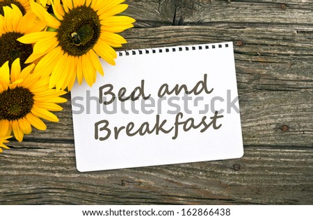 Sunflower and card with lettering bed and breakfast/bed and breakfast/english