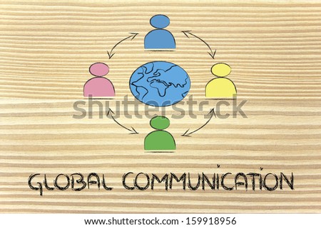 people interacting across the world, metaphor of global business communications, networks and collaboration
