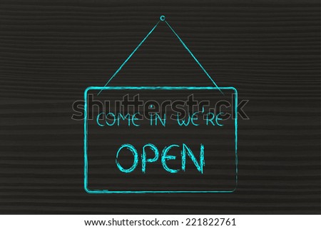 sale and retail: Come in we're open shop sign